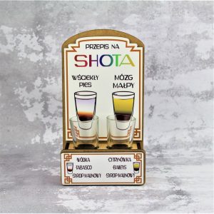 Stojak z kieliszkami „Przepis na Shota”